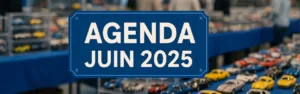 Le meilleur des salons et bourses miniatures en France, Belgique, Allemagne, Suisse – Juin 2025